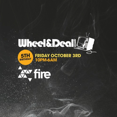 FatKidOnFire Presents #16 - DJ Chefal (3 Deck Wheel & Deal 5th Birthday Blend)