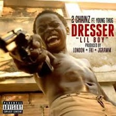 2 Chainz Ft. Young Thug - Dresser (Prod. By London On Track, FKI, JGramm)