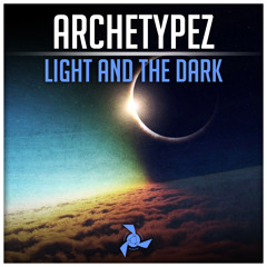 Archetypez - Light & The Dark (Preview)