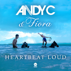 Andy C & Fiora ‘Heartbeat Loud'