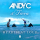 on Andy C &amp; Fiora ‘Heartbeat Loud&#x27;