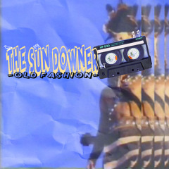 The Sun Downer'Old Fashion' - 06 RawDrum