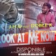 on LOOK AT ME NOW J.H.O &amp; DOBLE K