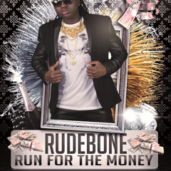 Rudebone Ft Jsb Run For The Money (prod. By Noggin Kunseptmix)