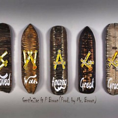 GentleZac - Saved By Grace (Prod.by Mr Brown™)