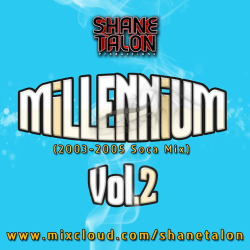 MILLENNIUM SOCA Vol.2 (2003 - 2005)
