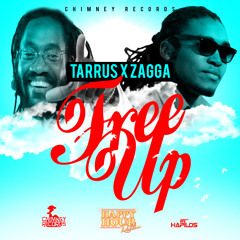 Tarrus Riley Feat. Zagga - Free Up - Chimney Records