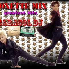 Roxette mix Greatest Hits - Caracol Dj