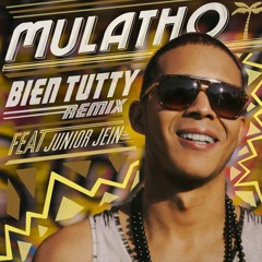 Mulatho - Bien Tutty Remix Feat. Junior Jein