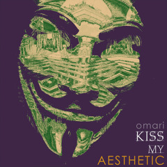 Kiss My Aesthetic