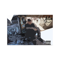 Adon - You'll Always Have A Choice