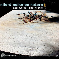 Silent Noise on Saturn -2014 Flow -2012- Intrinsic music