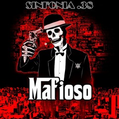 Mafioso - Sinfonia .38
