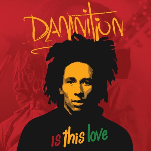 Is This Love (Damitjon Remix) - Bob Marley