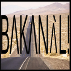 Bakanàl! [Original Mix]