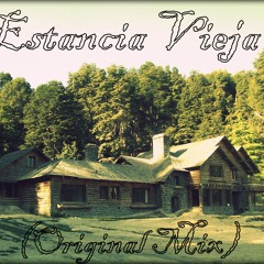 EF - Estancia Vieja (Original Mix)