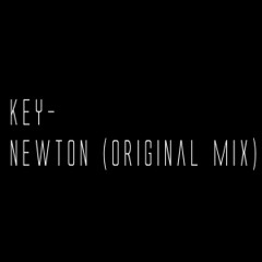 KEY- Newton (Original Mix)