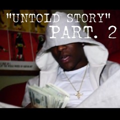 17. UNTOLD STORY PT. 2 !!!!! BY: BILLS