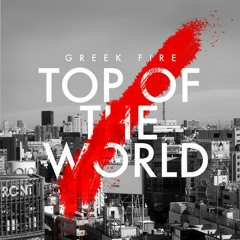 Greek Fire - Top Of The World (Big Hero 6 OST)