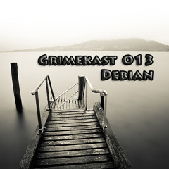Grimekast 013  Dubstep (Debian)
