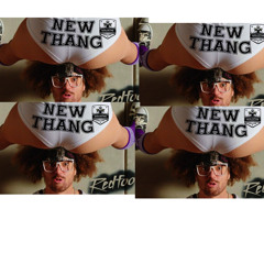 New Thang- RedFoo  (Goliath's Collide Bootleg) BootyBounce edit