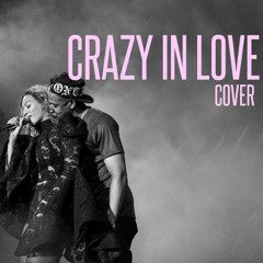 Crazy In Love - Beyoncé (Short Cover) ft. @DeniseJulia