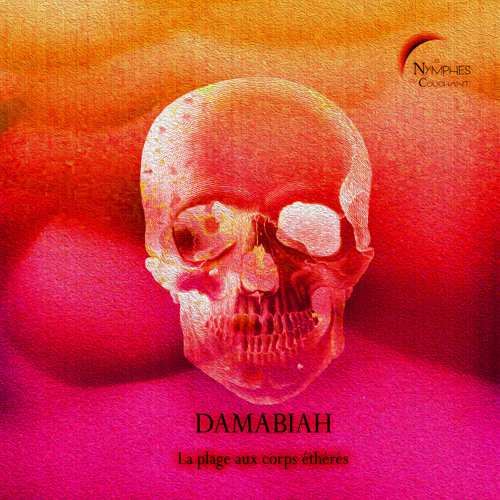 01 Damabiah - La plage aux corps éthérés