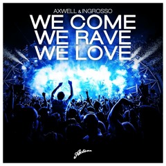 We Come, We Rave, We Love (Chris Free Bootleg) Prev