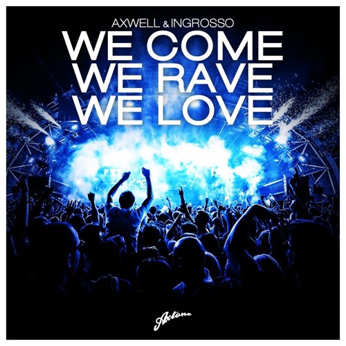 We Come, We Rave, We Love (Chris Free Bootleg) Prev