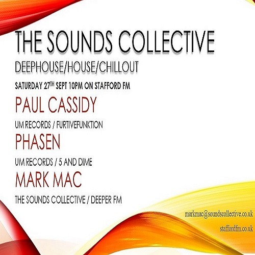 PAUL CASSIDY, PHASEN AND MARK MAC THE SOUNDS COLLECTIVE ON STAFFORD FM