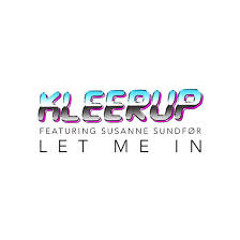 Kleerup- Let Me In (Shift Differential Edit)