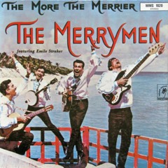 The Merrymen - Never on Sunday (George T Edit)