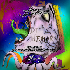 Headhunterz - Psychedelic (Monochromatic Sunshine Edit)