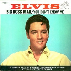 Elvis - Big Boss Man (pd Edit)