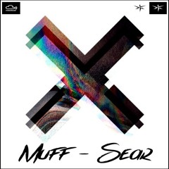 MUFF - Sear (TrapParty Exclusive)