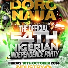 DoroNaija: Nigerian 54th Independence Mix!