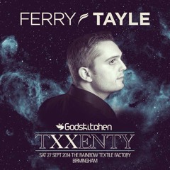 Ferry Tayle Live At Godskitchen TXXENTY - Birmingham(27-09-2014)