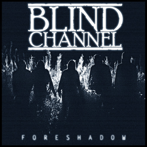 4 Blind Channel This Side Of Me By Blindchannel