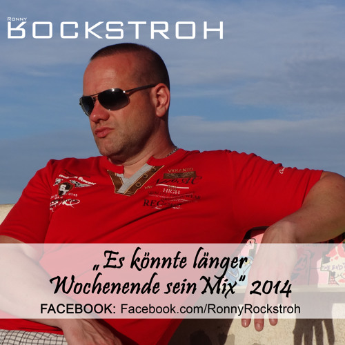 Rockstroh Podcast - "Es könnte länger Wochenende sein House Mix 2014"