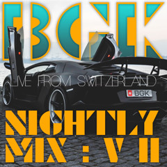 Nightly Mix : Volume II _ BGK in the Mix (FREE DL)
