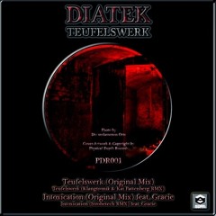 Diatek - Intoxication (Original Mix) feat. Gracie [Physichcal Depth Records] OUT NOW!!