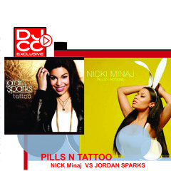 Pills & Tattoo Nick Minaj Vs Jordan Sparks