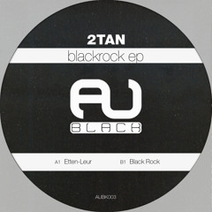 2tan - Black Rock (Original Mix)
