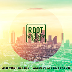 AshtreJinkins - Almost Libra Season