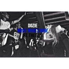 Dozie- Want What's Mine Ft. The Blue