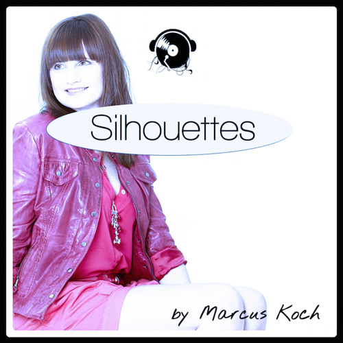 Marcus Koch Silhouettes By Amaro Music On Soundcloud Hear The World S Sounds