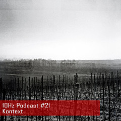 10Hz Podcast #21 – Kontext