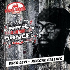 Exco Levi - Reggae Calling [David Rodigan Premiere]