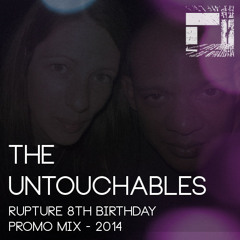 The Untouchables - Rupture Promo Mix - Sept 2014