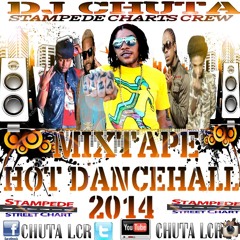 DJ CHUTA - HOT DANCEHALL MIXTAPE - SEP - 2014